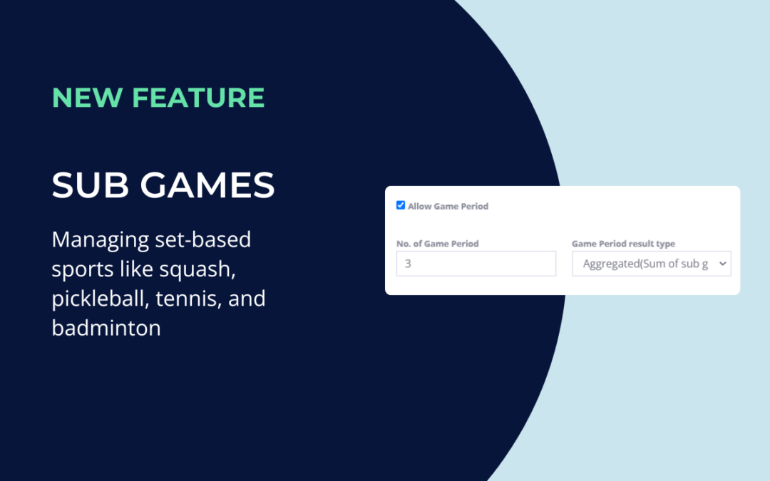 Manage Fixtures with Sub-Games